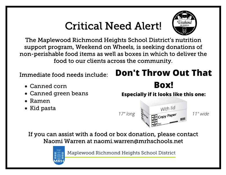 Weekend on Wheels critical needs for food and boxes. Weekend on Wheels critical needs for food and boxes.